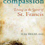Compassion: Living in the Spirit of St. Francis